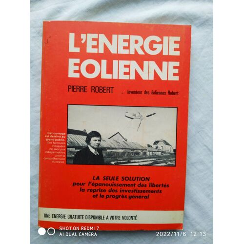 Pierre Robert, L'énergie Éolienne, Chez L'auteur, 1978, 2ème Édition Revue Et Corrigée