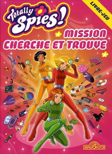 Totally Spies! - Mission Cherche Et Trouve