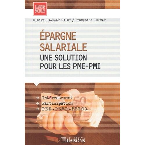 Epargne Salariale - Une Solution Pour Les Pme-Pmi