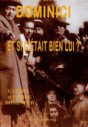 Dominici - Et Si C'était Bien Lui ?