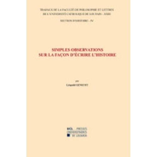 Simples Observations Sur La Façon D'écrire L'histoire
