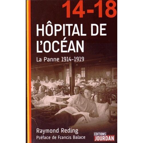 Hôpital De L'océan - La Panne 1914-1919