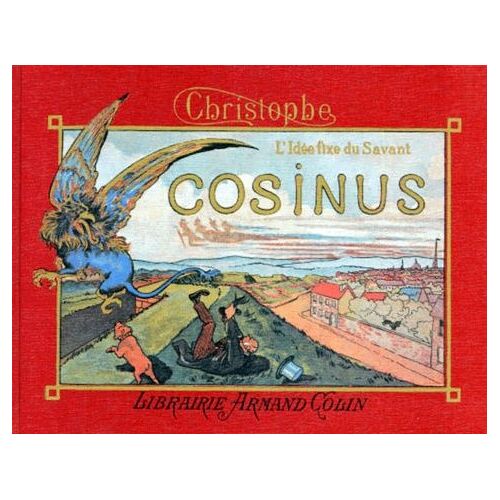 L'idee Fixe Du Savant Cosinus