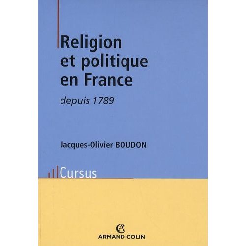 Religion Et Politique En France Depuis 1789