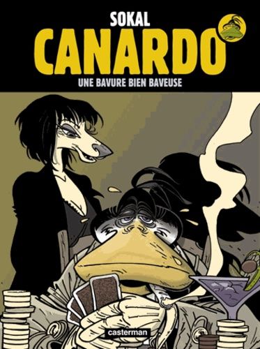 Une Enquête De L'inspecteur Canardo Tome 20 - Une Bavure Bien Baveuse