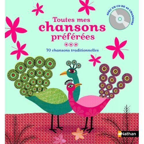 Toutes Mes Chansons Préférées - 40 Chansons Traditionnelles (1 Cd Audio)