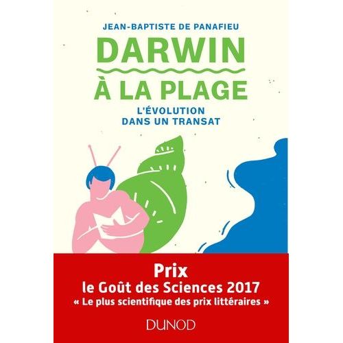 Darwin À La Plage - L'évolution Dans Un Transat
