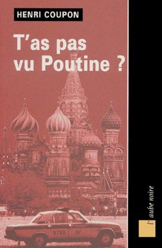 T'as Pas Vu Poutine ?