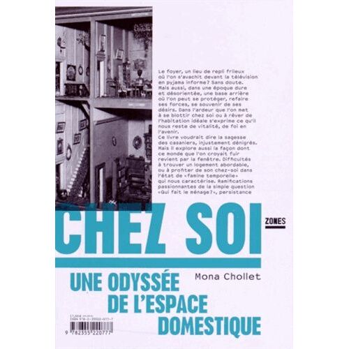 Chez Soi - Une Odyssée De L'espace Domestique