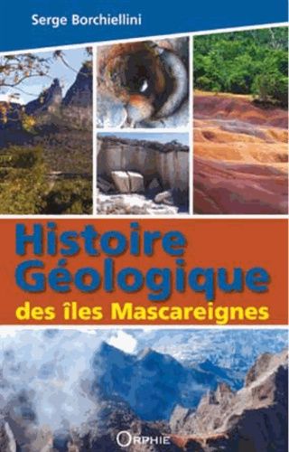 Histoire Géologique Des Îles Mascareignes