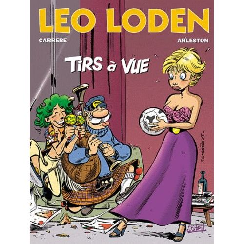 Léo Loden - Tome 12 - Tirs À Vue