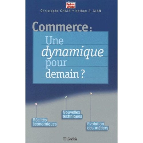 Commerce - Une Dynamique Pour Demain ?