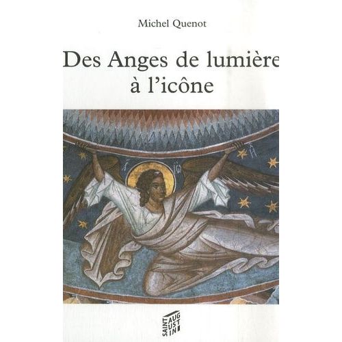 Des Anges De Lumière À L'icône