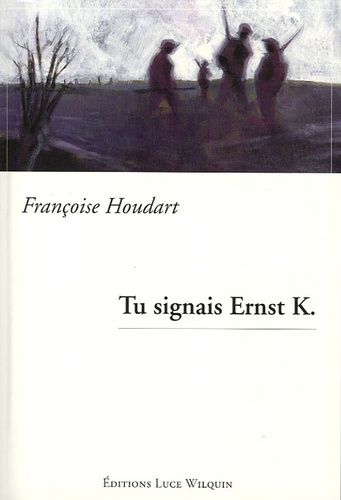 Tu Signais Ernst K.