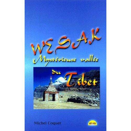 Wesak - Mystérieuse Vallée Du Tibet