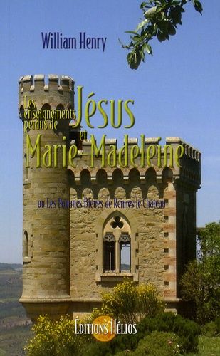 Les Enseignements De Jésus Et Marie-Madeleine - Ou Les Pommes Bleues