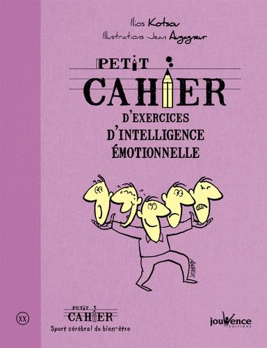 Petit Cahier D'exercices D'intelligence Émotionnelle
