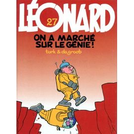 Léonard - Tome 27 - On A Marché Sur Le Génie !