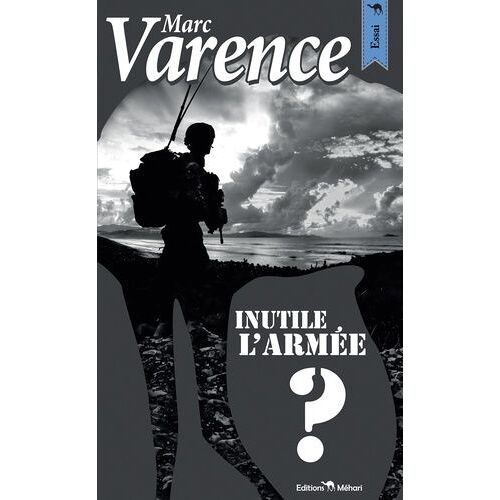 Inutile L'armée ?