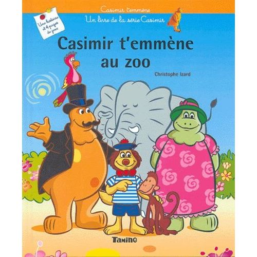 Casimir T'emmène Au Zoo