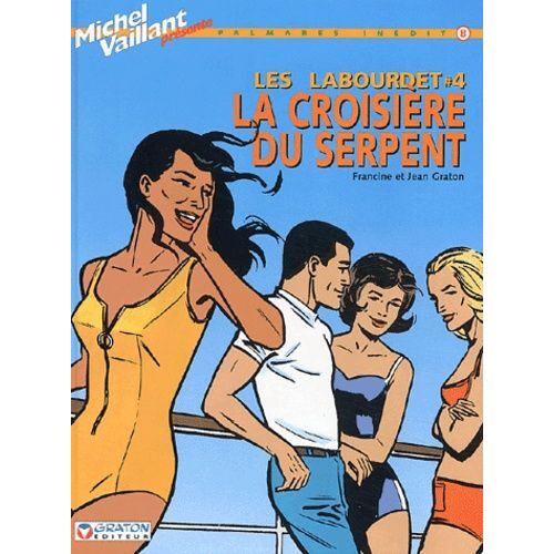 Les Labourdet - Tome 4 - La Croisière Du Serpent