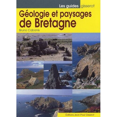 Géologie Et Paysages De Bretagne