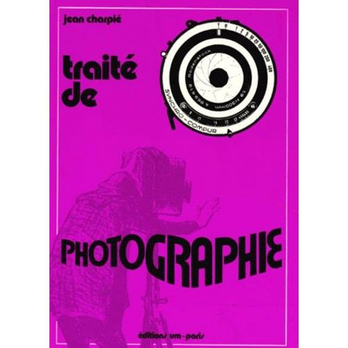 Cover of Traite De Photographie