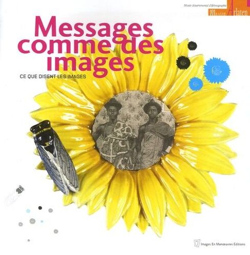 Messages Comme Des Images - Ce Que Disent Les Images