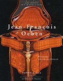 Jean-François Oeben - 1721-1763