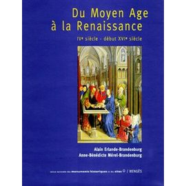 Histoire De L'architecture Francaise - Tome 1, Du Moyen Age À La Renaissance, Ivème Siècle-Début Xvième Siècle