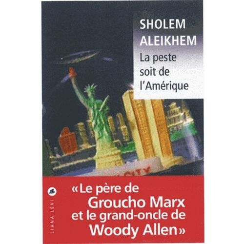 La Peste Soit De L'amérique