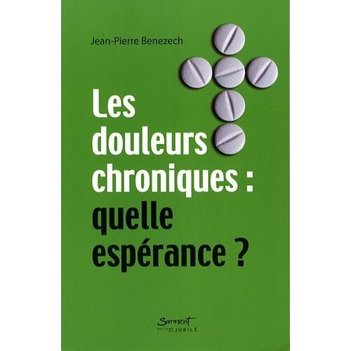 Les Douleurs Chroniques : Quelle Espérance ?