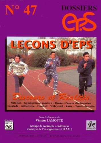 Leçons D'eps - Discours Et Réalité