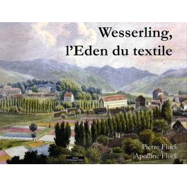 Wesserling, L'eden Du Textile