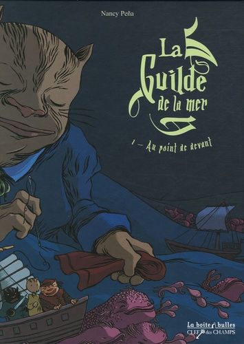 La Guilde De La Mer Tome 1 - Au Point De Devant