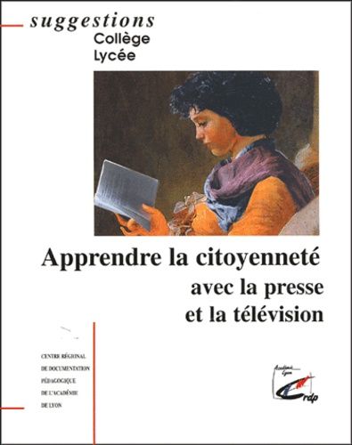 Apprendre La Citoyenneté Avec La Presse Et La Télévision