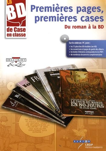Premières Pages, Premières Cases - Du Roman À La Bd (1 Cd-Rom)
