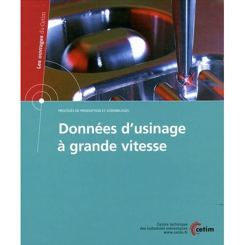 Données D'usinage À Grande Vitesse (1 Cd-Rom)