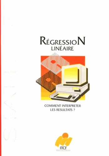 Comment Interpréter Les Résultats D'une Régression Linéaire ?