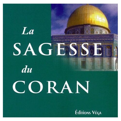 La Sagesse Du Coran