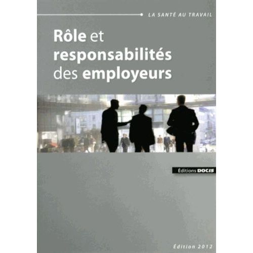 Rôle Et Responsabilités Des Employeurs