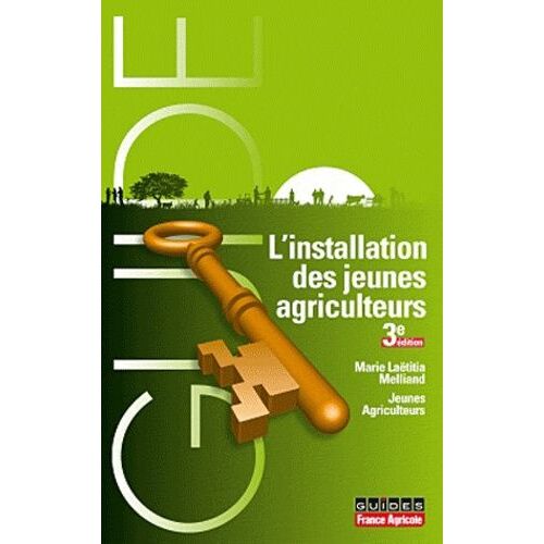 L'installation De Jeunes Agriculteurs