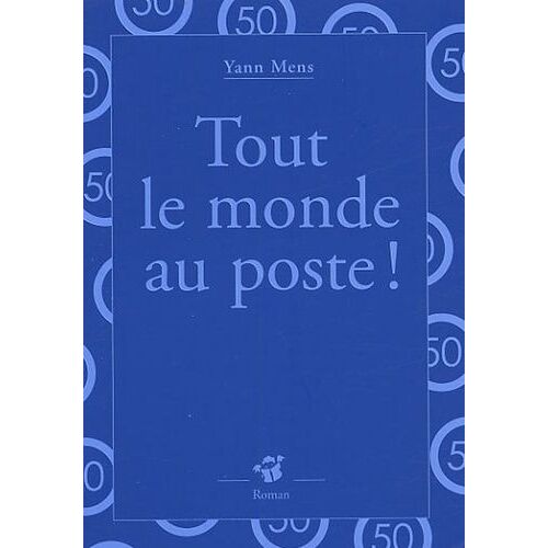 Tout Le Monde Au Poste !