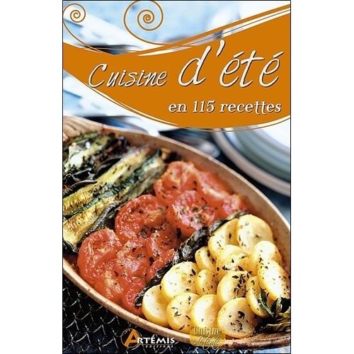 Cuisine D'été En 115 Recettes