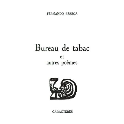 Bureau De Tabac Et Autres Poèmes