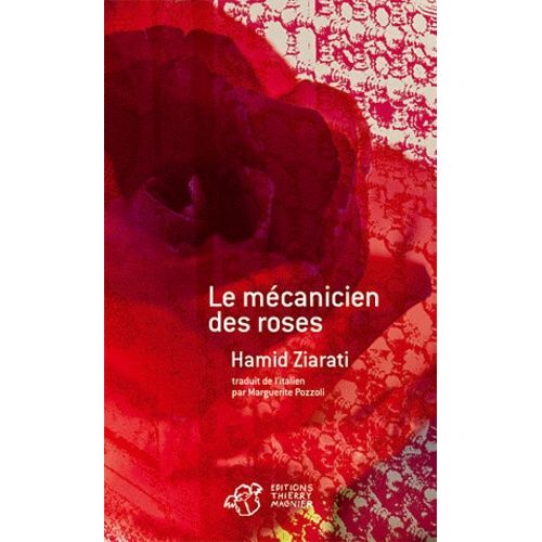 Le Mécanicien Des Roses