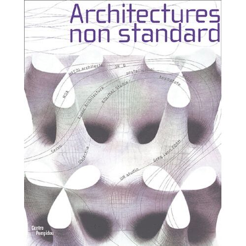 Architectures Non Standard