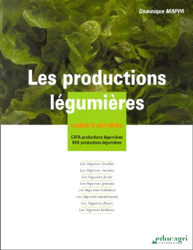 Les Productions Légumières - Cahier D'activités Capa/Bpa