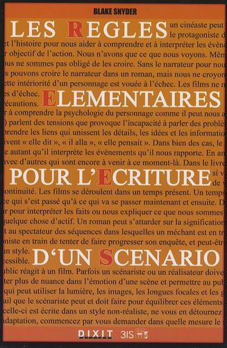 Les Règles Élémentaires Pour L'écriture D'un Scénario