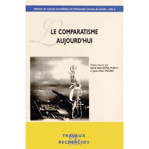 Le Comparatisme Aujourd'hui